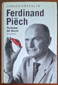 Ferdinand Piech. Techniker der Macht
