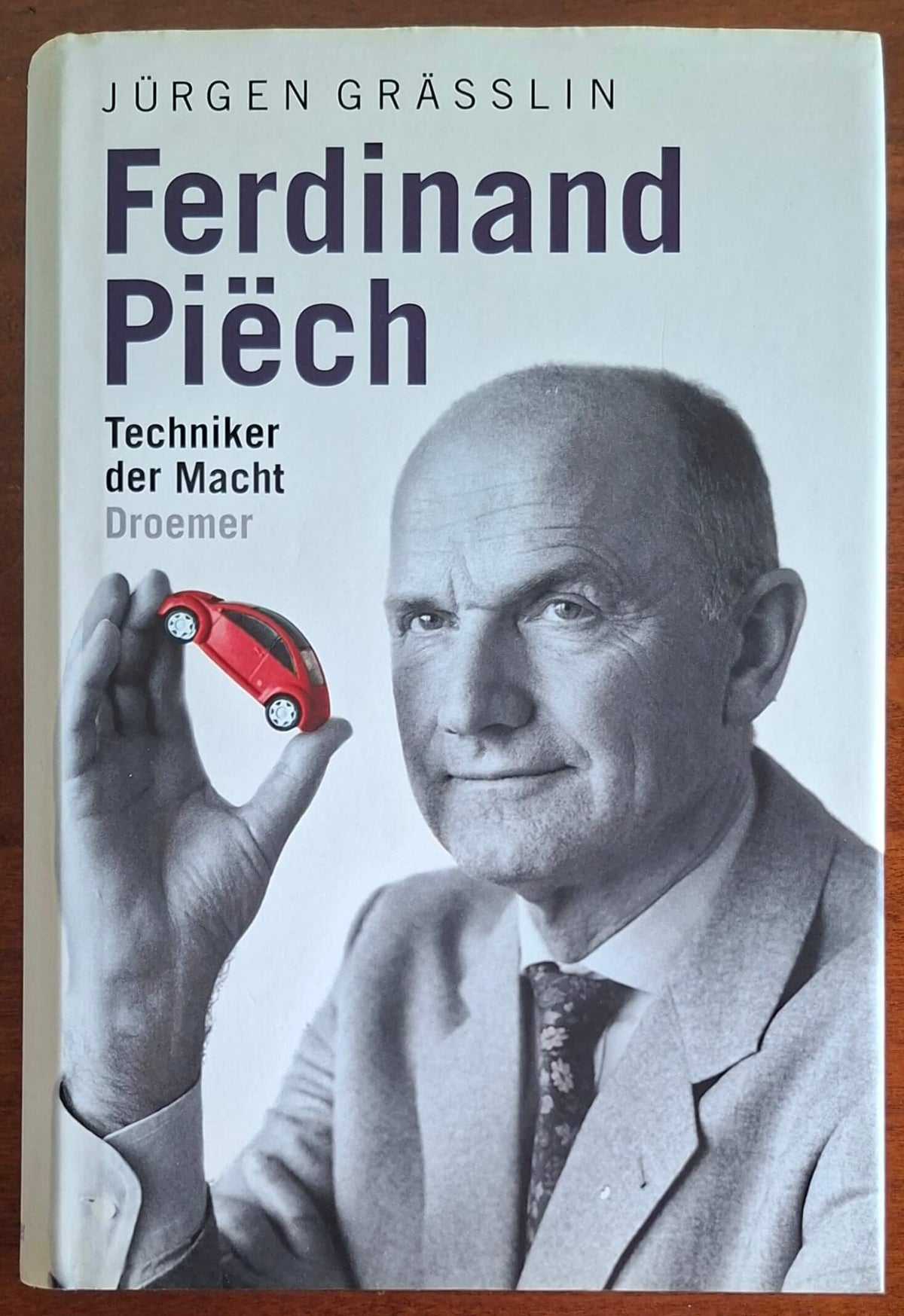 Ferdinand Piech. Techniker der Macht
