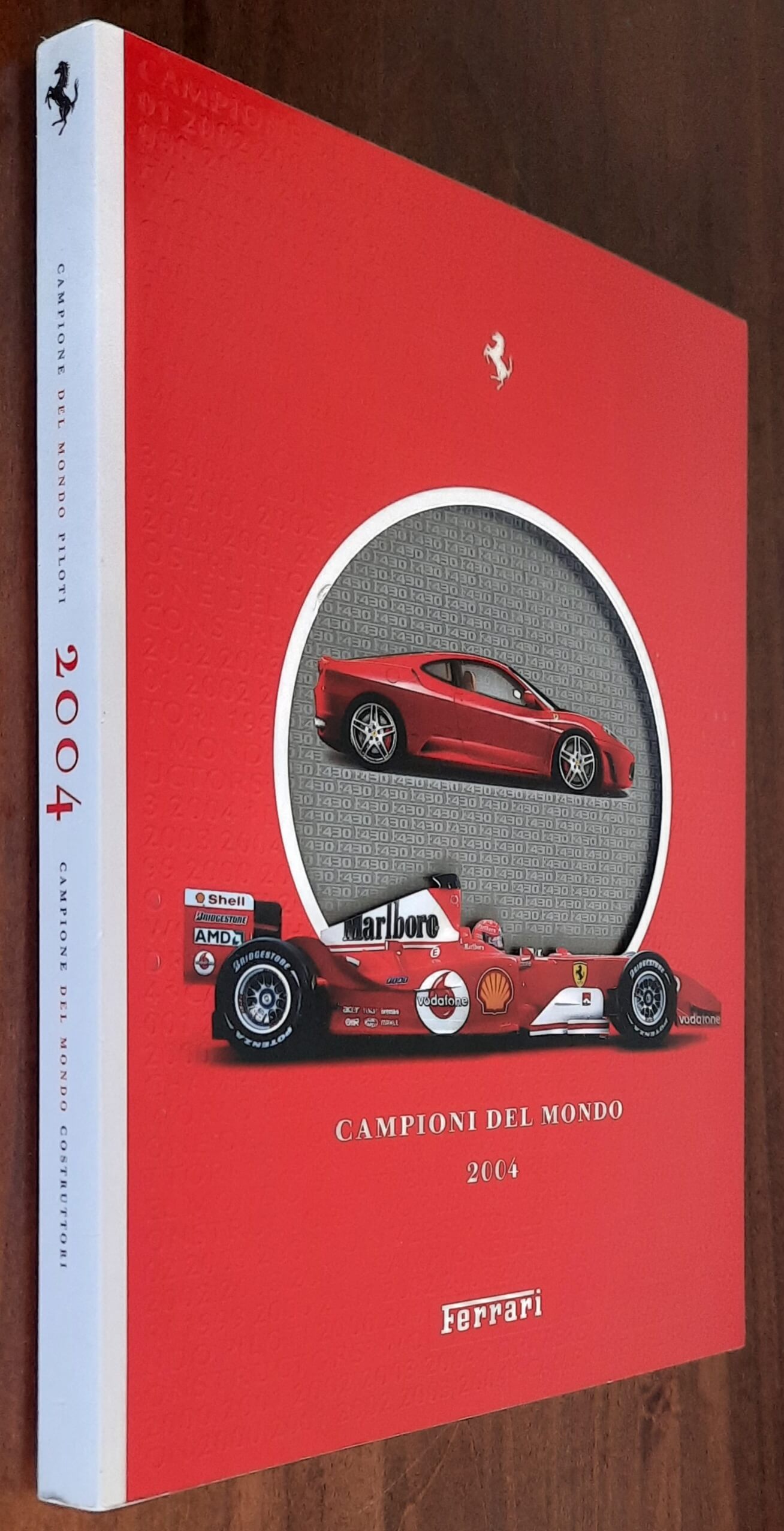 Ferrari 2004 - Campione del mondo piloti, campione del mondo costruttori