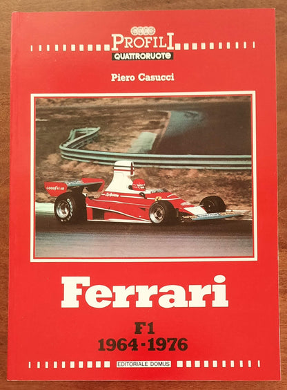 Ferrari F1 1964 - 1976 - di Piero Casucci