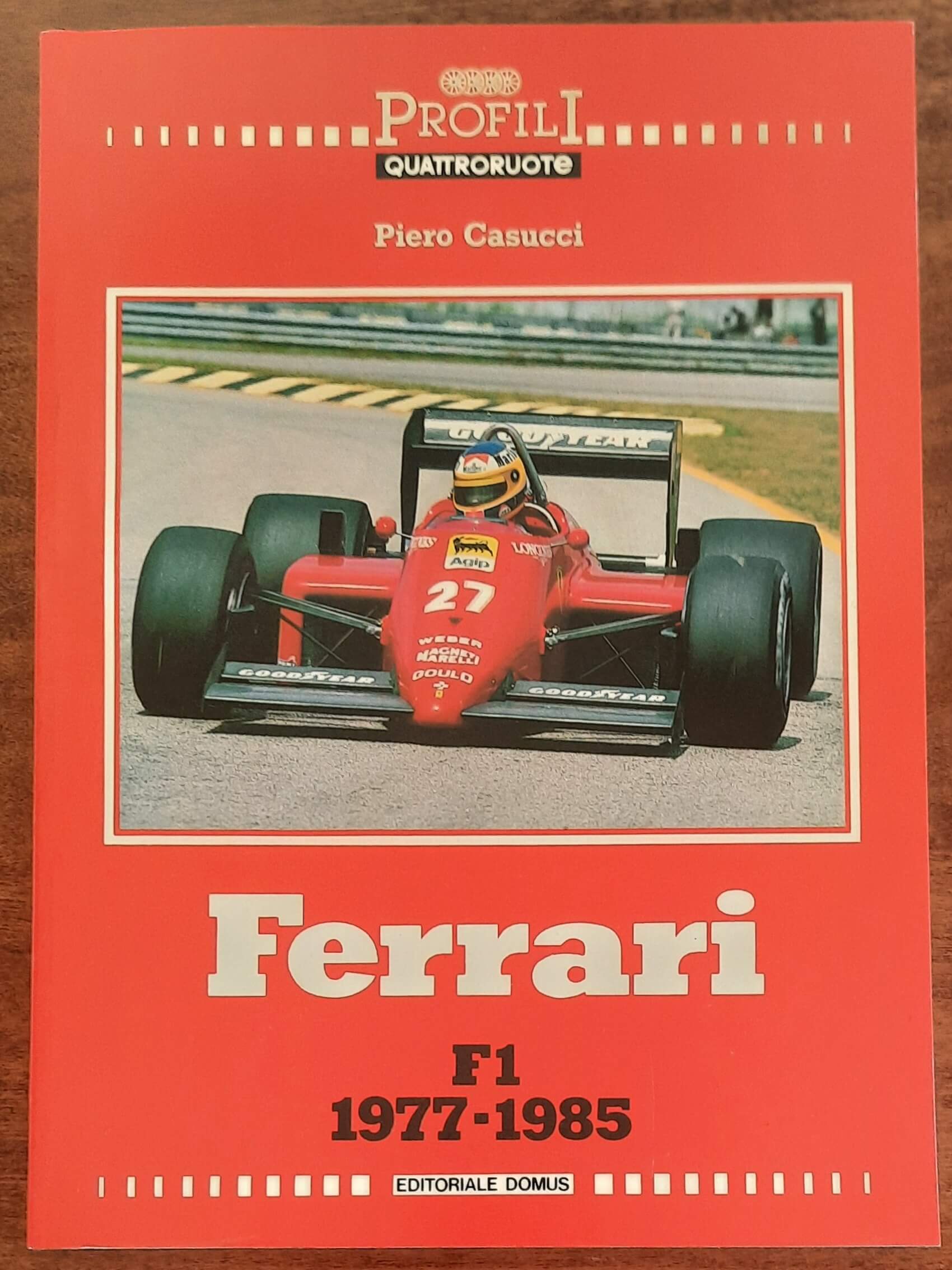 Ferrari F1 1977 - 1985 - di Piero Casucci