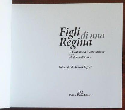 Figli di una Regina. V Centenaria Incoronazione della Madonna di Oropa