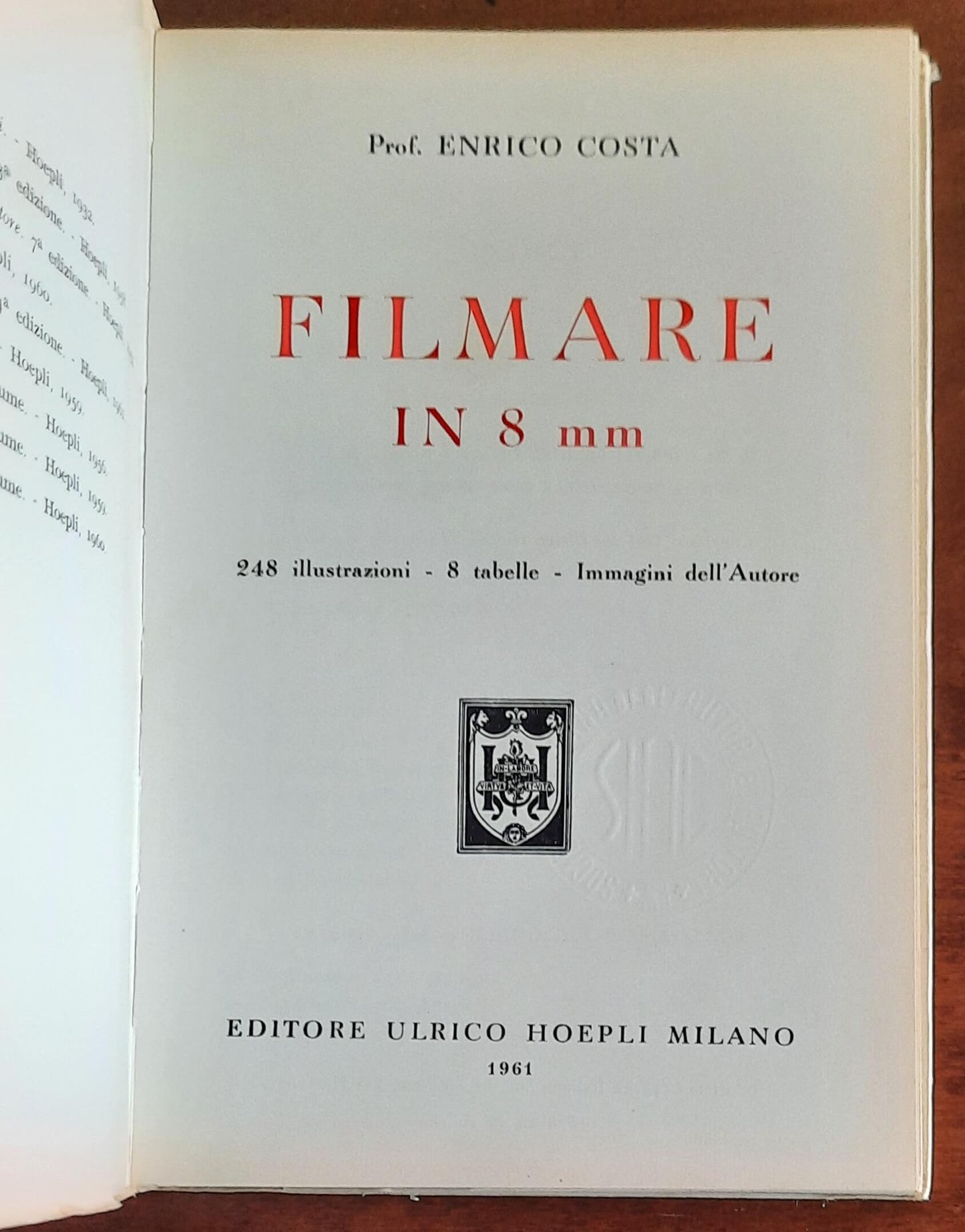 Filmare in 8 mm - Prof. Enrico Costa - Hoepli