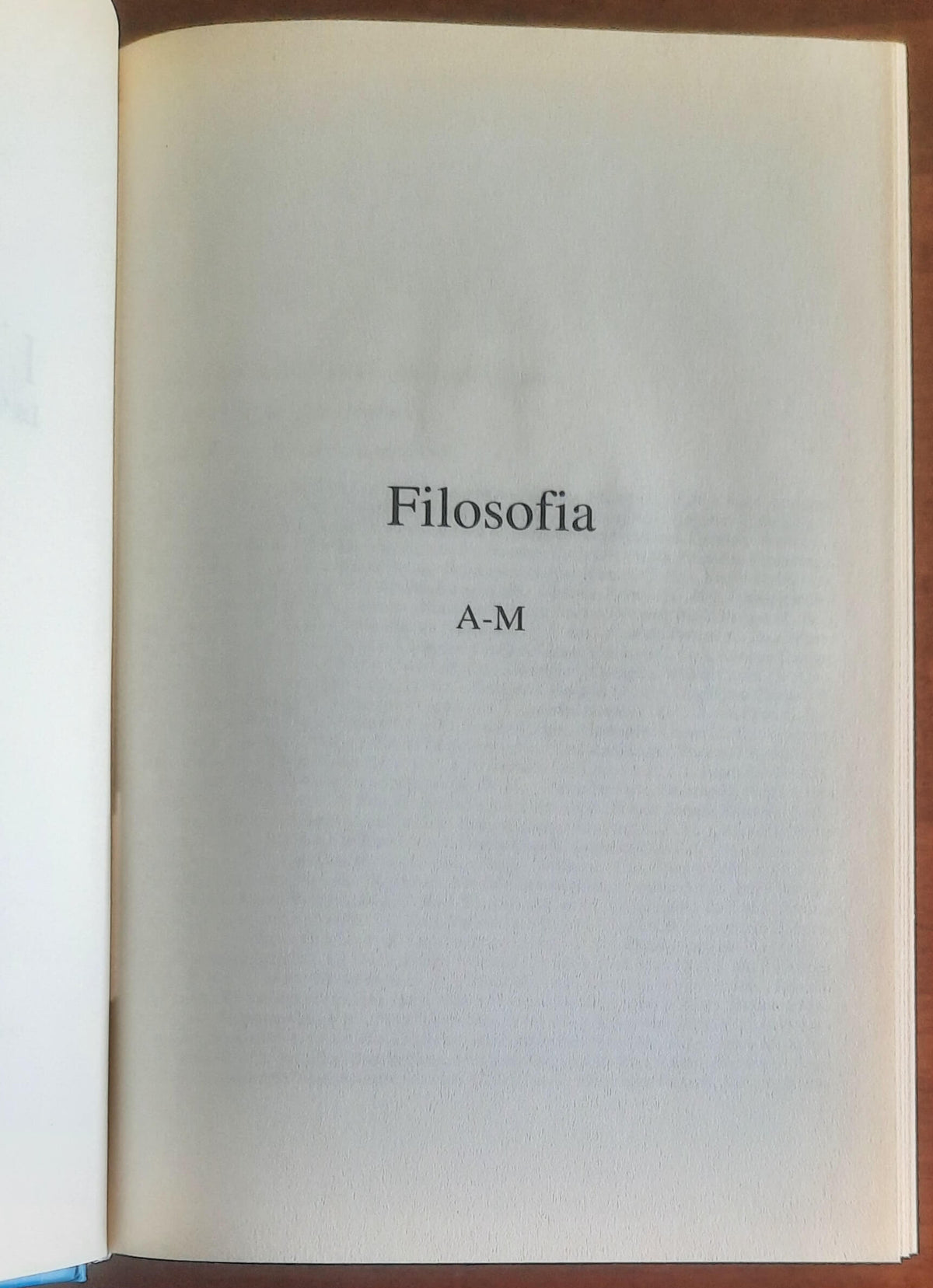 Filosofia - in due vol. - Garzanti - L’Universale. La Grande Enciclopedia Italiana