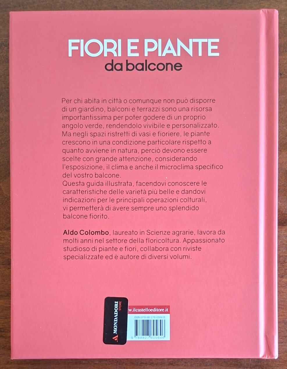Fiori e piante da balcone - Aldo Colombo - Il Castello