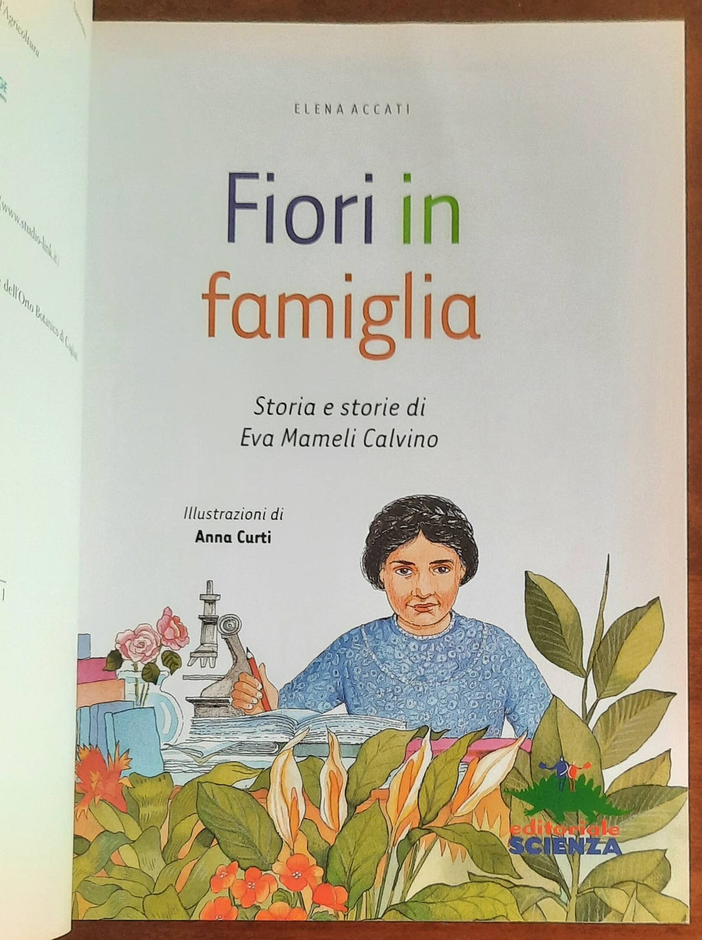 Fiori in famiglia. Storia e storie di Eva Mameli Calvino - di Elena Accati