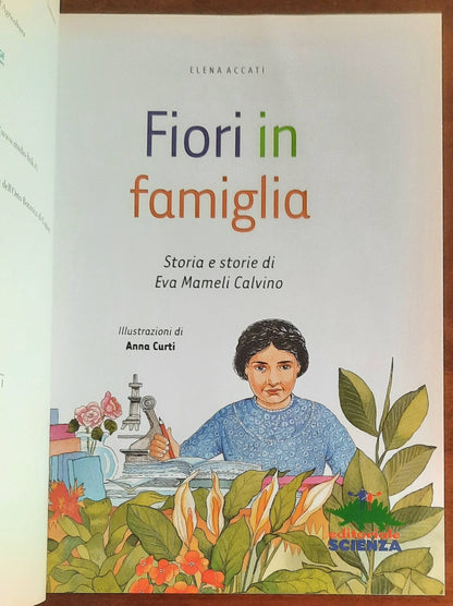 Fiori in famiglia. Storia e storie di Eva Mameli Calvino - di Elena Accati