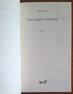 Fiori sopra l’inferno - Ilaria Tuti - Tea