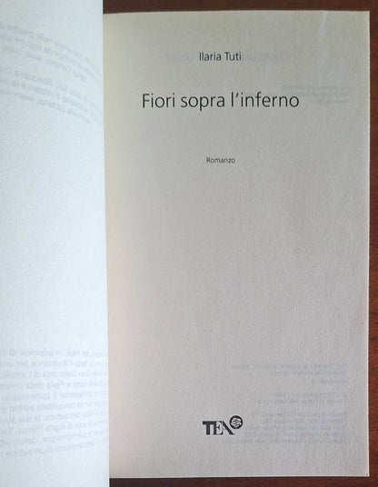 Fiori sopra l’inferno - Ilaria Tuti - Tea