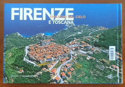 Firenze e Toscana. Emozioni dal cielo - Edizioni White Star