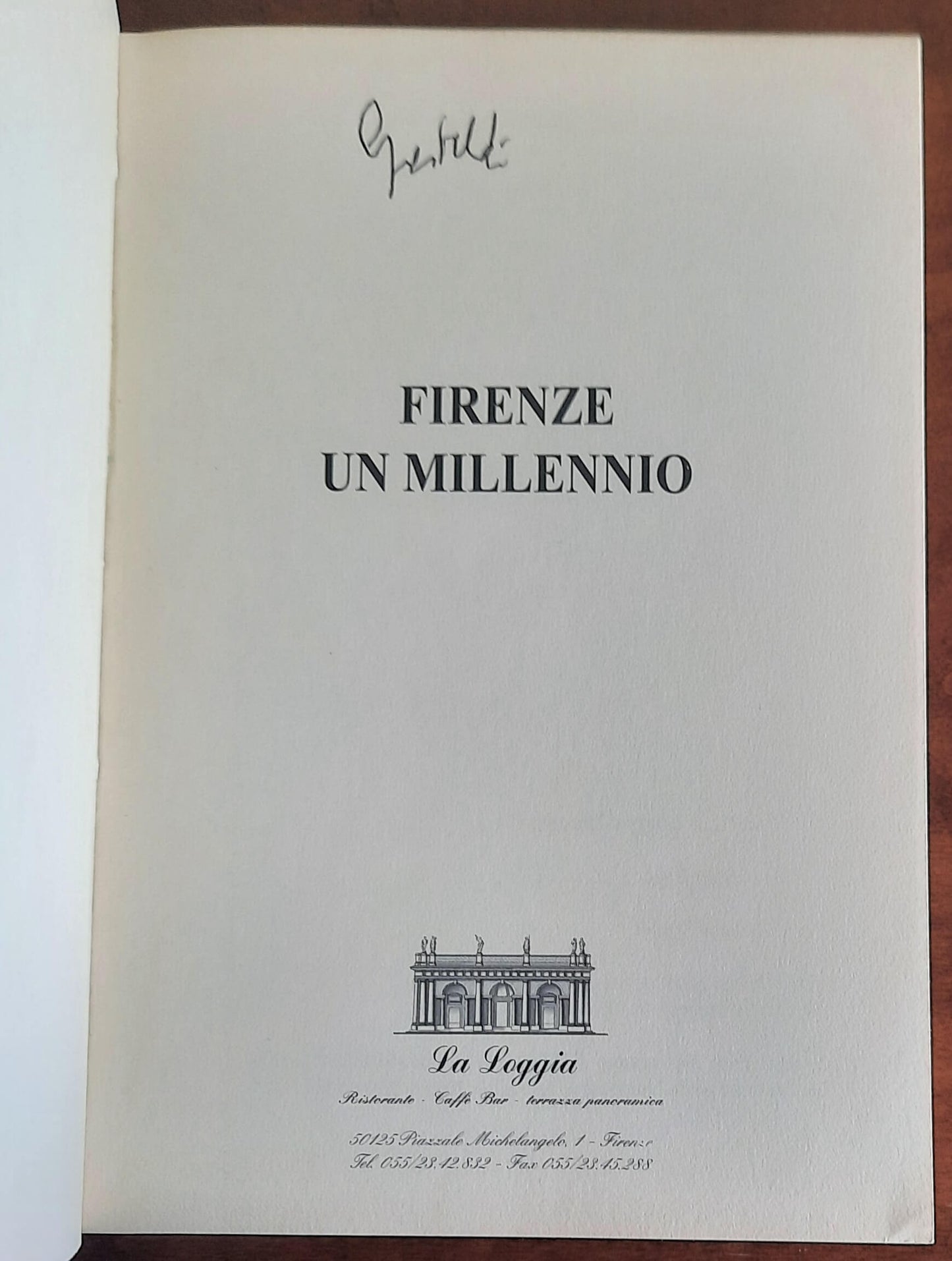 Firenze un millenio - Raul Rega (a Cura Di) - La Loggia