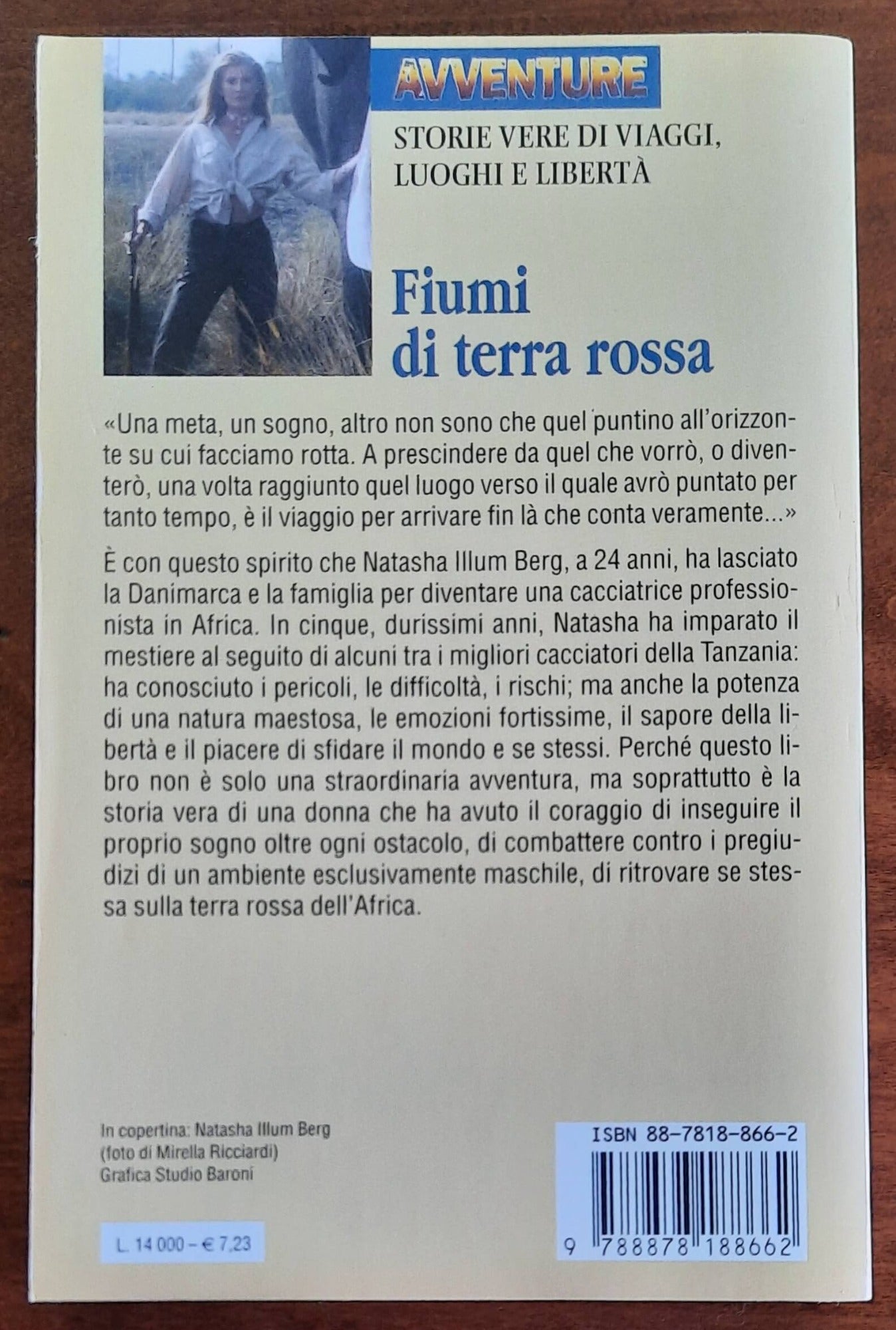 Fiumi di terra rossa. Il mio apprendistato come safarista in Africa