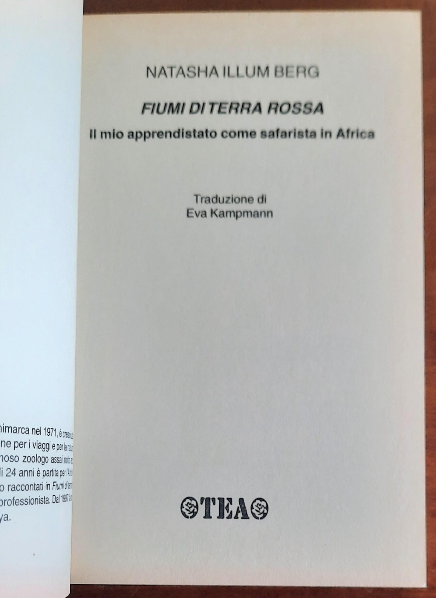 Fiumi di terra rossa. Il mio apprendistato come safarista in Africa