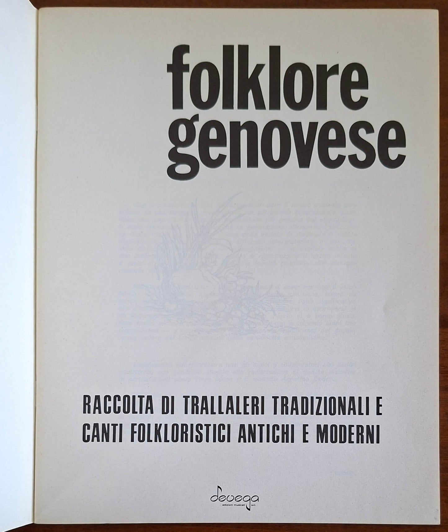Folklore genovese. Raccolta di trallaleri tradizionali e canti folkloristici antichi e moderni
