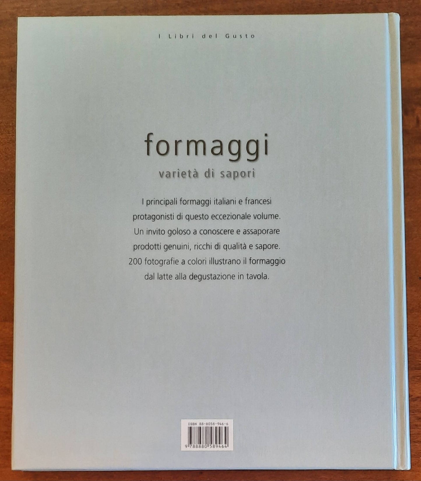 Formaggi. Varietà di Sapori - Gribaudo