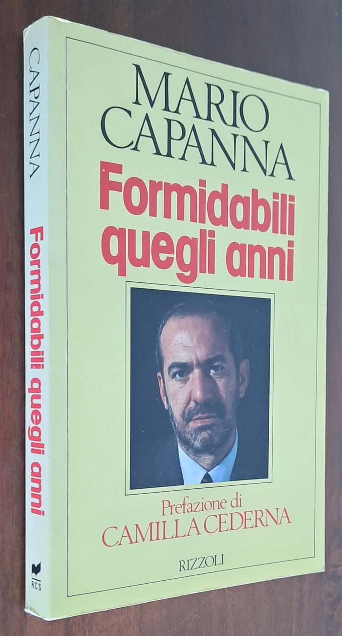 Formidabili quegli anni - Rizzoli - 1988 - Libreria Biellese