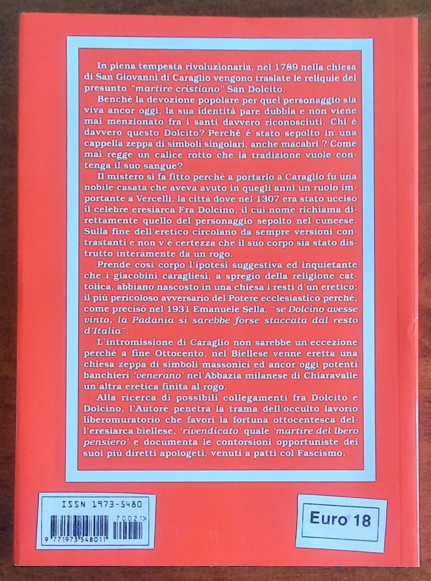 Fra Dolcino e San Dolcito. L’enigma dell’eretico ed il mistero delle reliquie