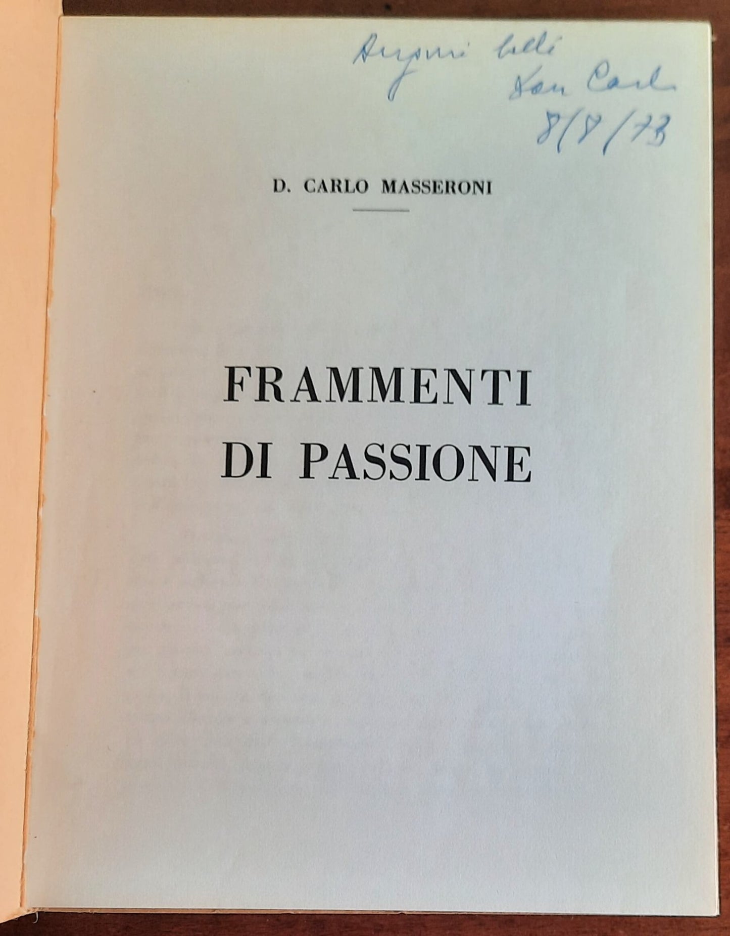 Frammenti di passione - di Don Carlo Masseroni