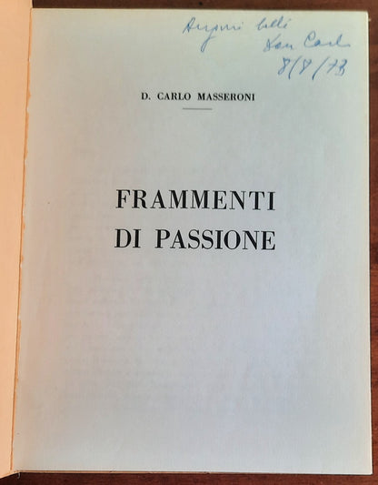 Frammenti di passione - di Don Carlo Masseroni