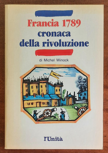 Francia 1789 cronaca della rivoluzione