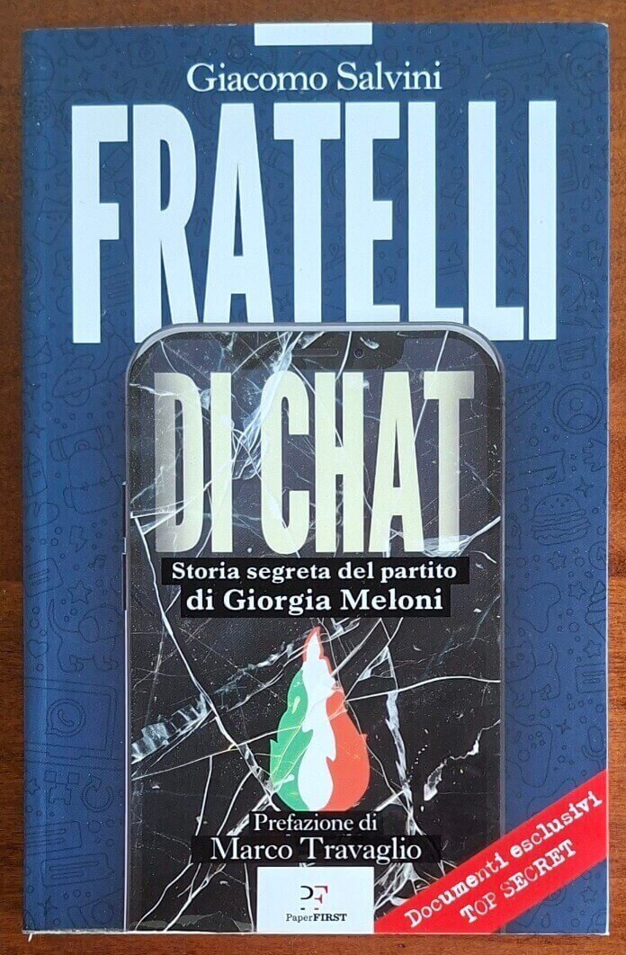 Fratelli di chat. Storia segreta del partito di Giorgia Meloni