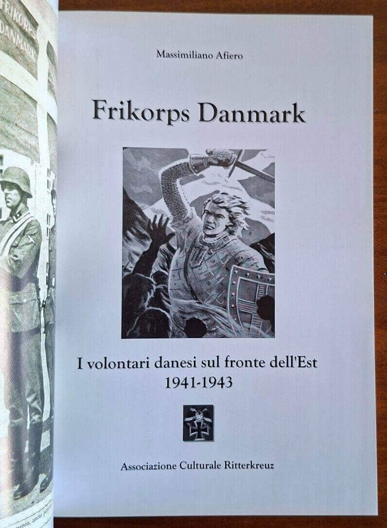 Frikorps Danmark - I volontari danesi sul fronte dell'Est - 1941-1943
