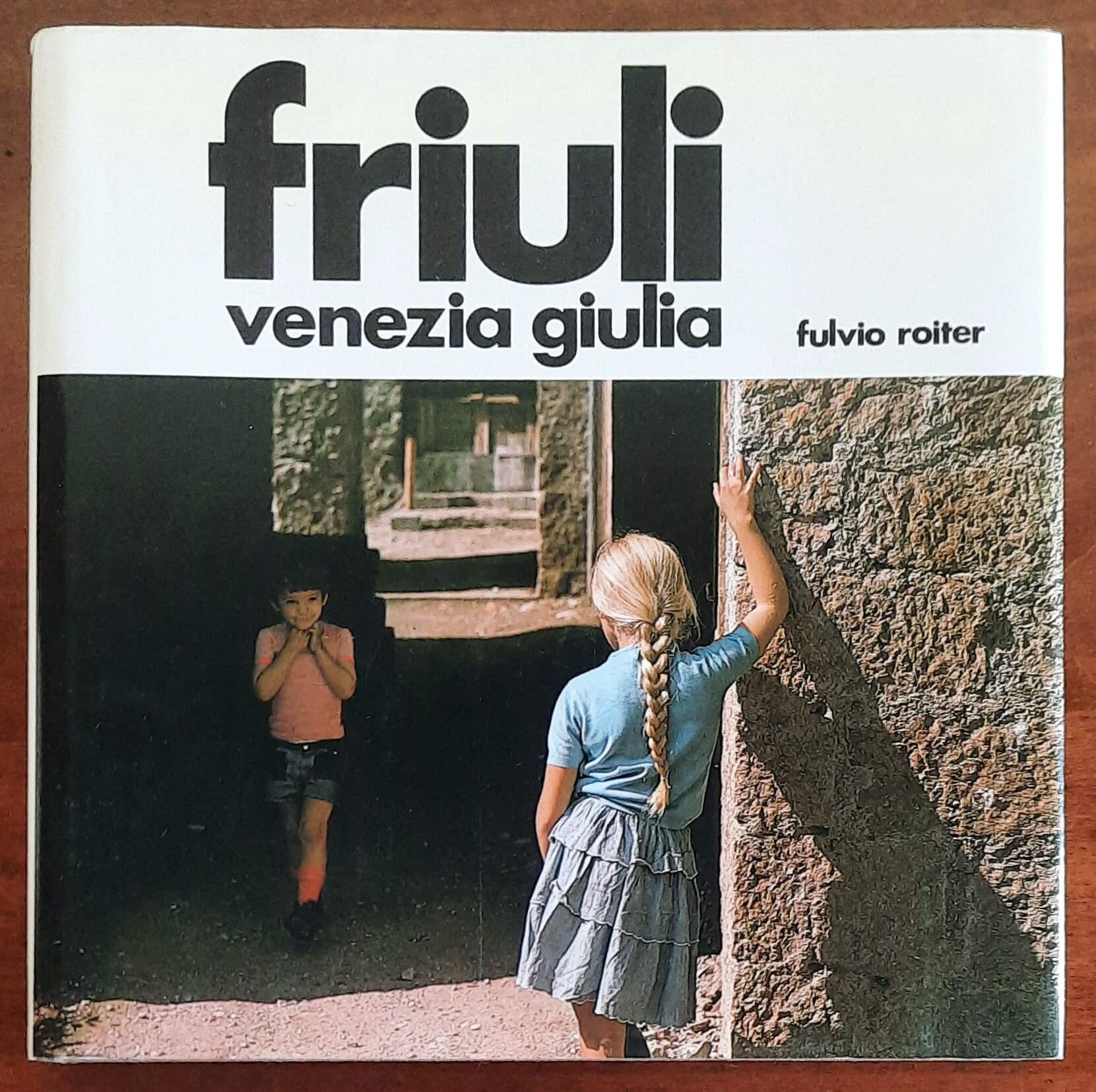 Friuli-Venezia Giulia - Magnus Edizioni