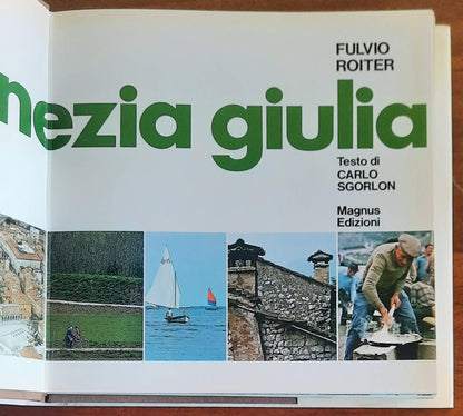 Friuli-Venezia Giulia - Magnus Edizioni