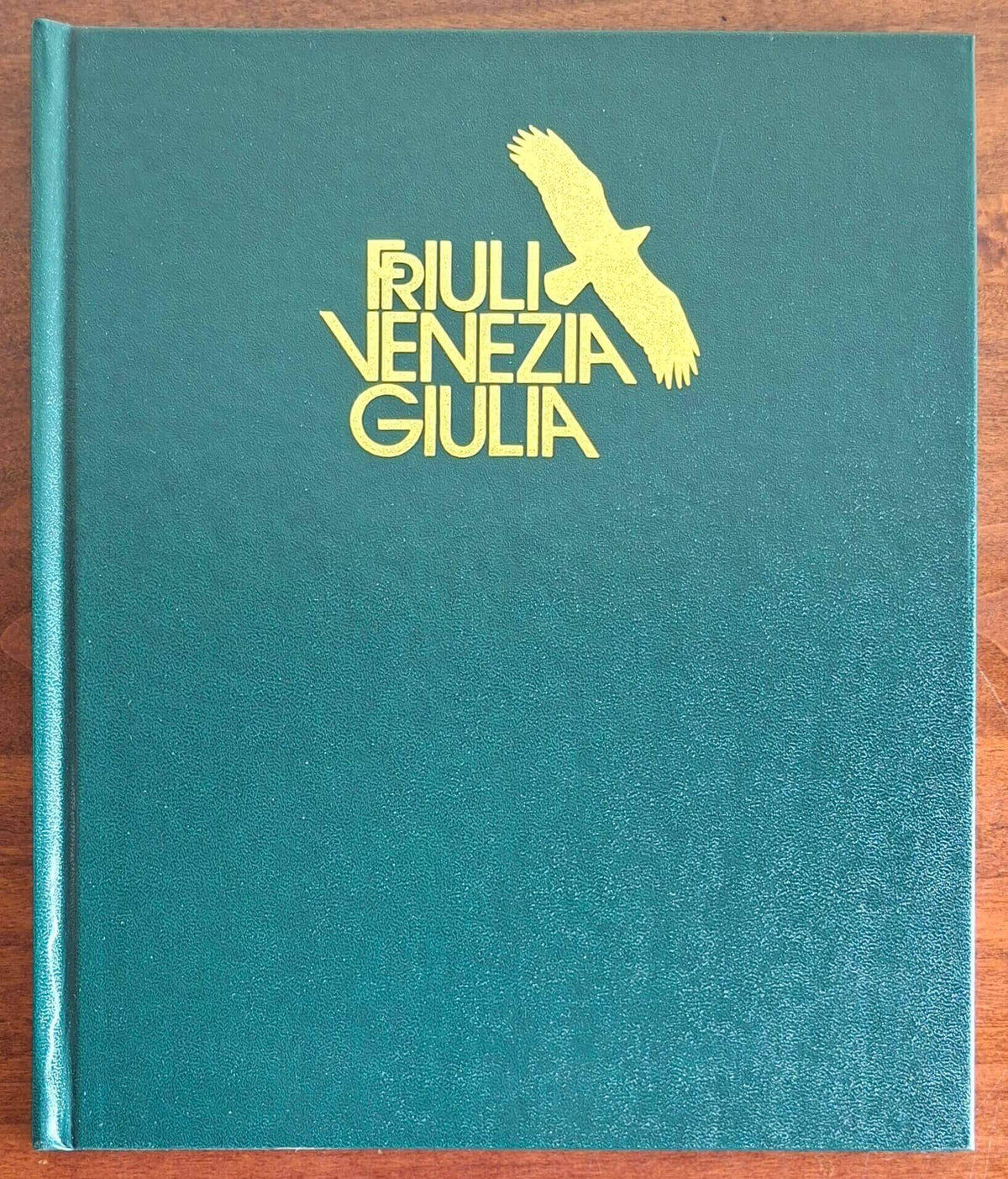 Friuli Venezia Giulia - La Editoriale Libraria - Trieste