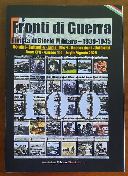 Fronti di Guerra. Rivista di Storia Militare 1939-1945 - Numero 100 Luglio/Agosto 2025