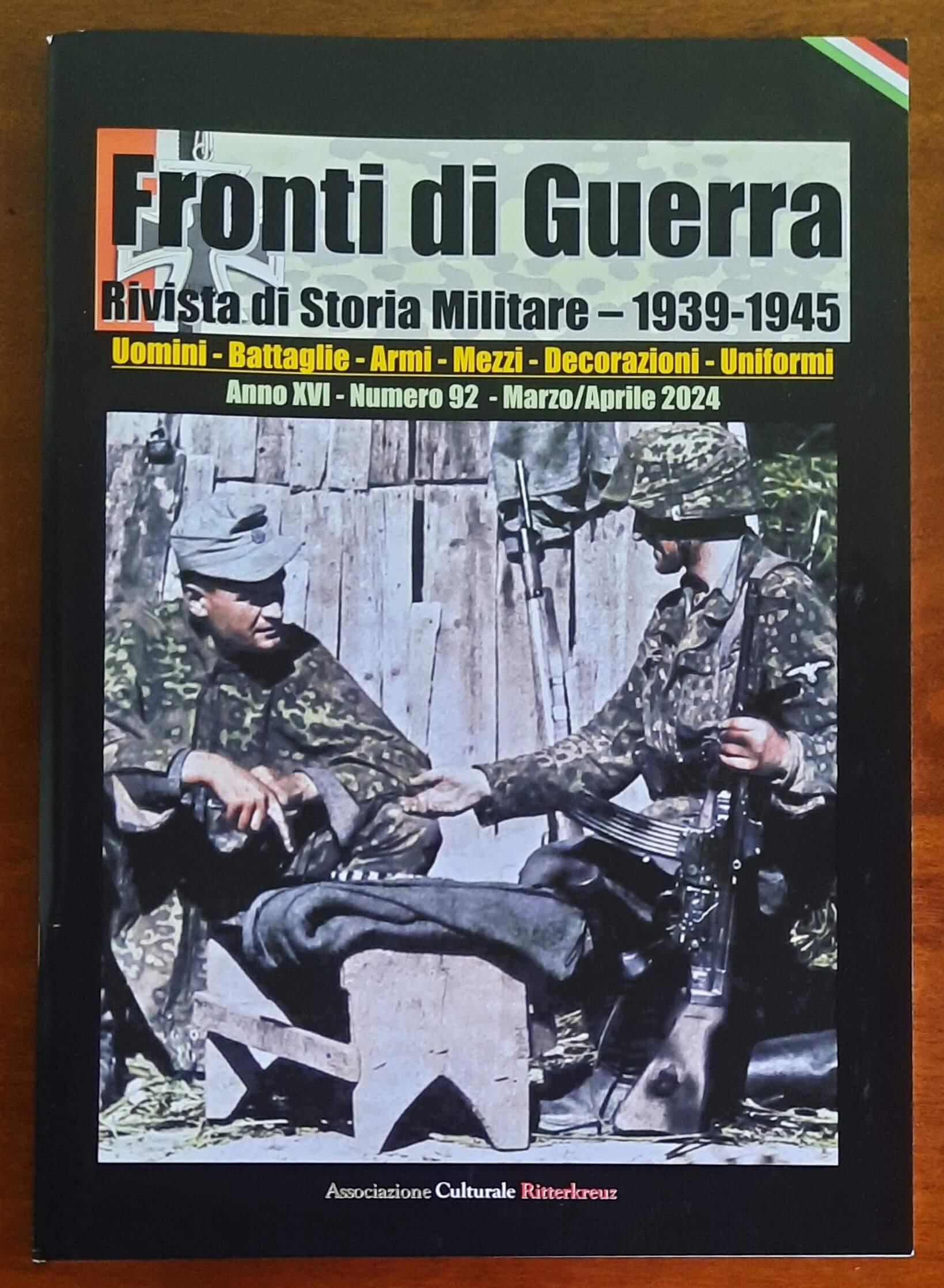 Fronti di Guerra. Rivista di Storia Militare 1939-1945 - Numero 92 Marzo/Aprile 2024