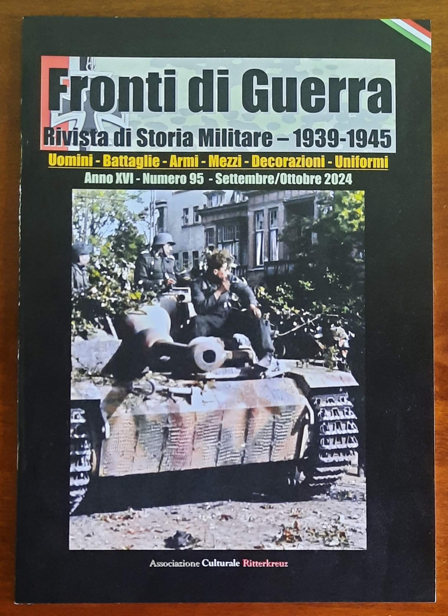 Fronti di Guerra. Rivista di Storia Militare 1939-1945 - Numero 95 Settembre/Ottobre 2024