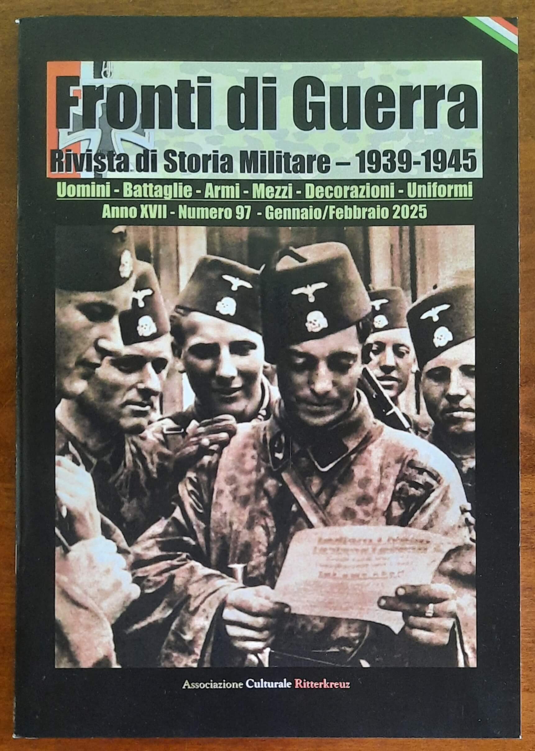 Fronti di Guerra. Rivista di Storia Militare 1939-1945 - Numero 97 Gennaio/Febbraio 2025