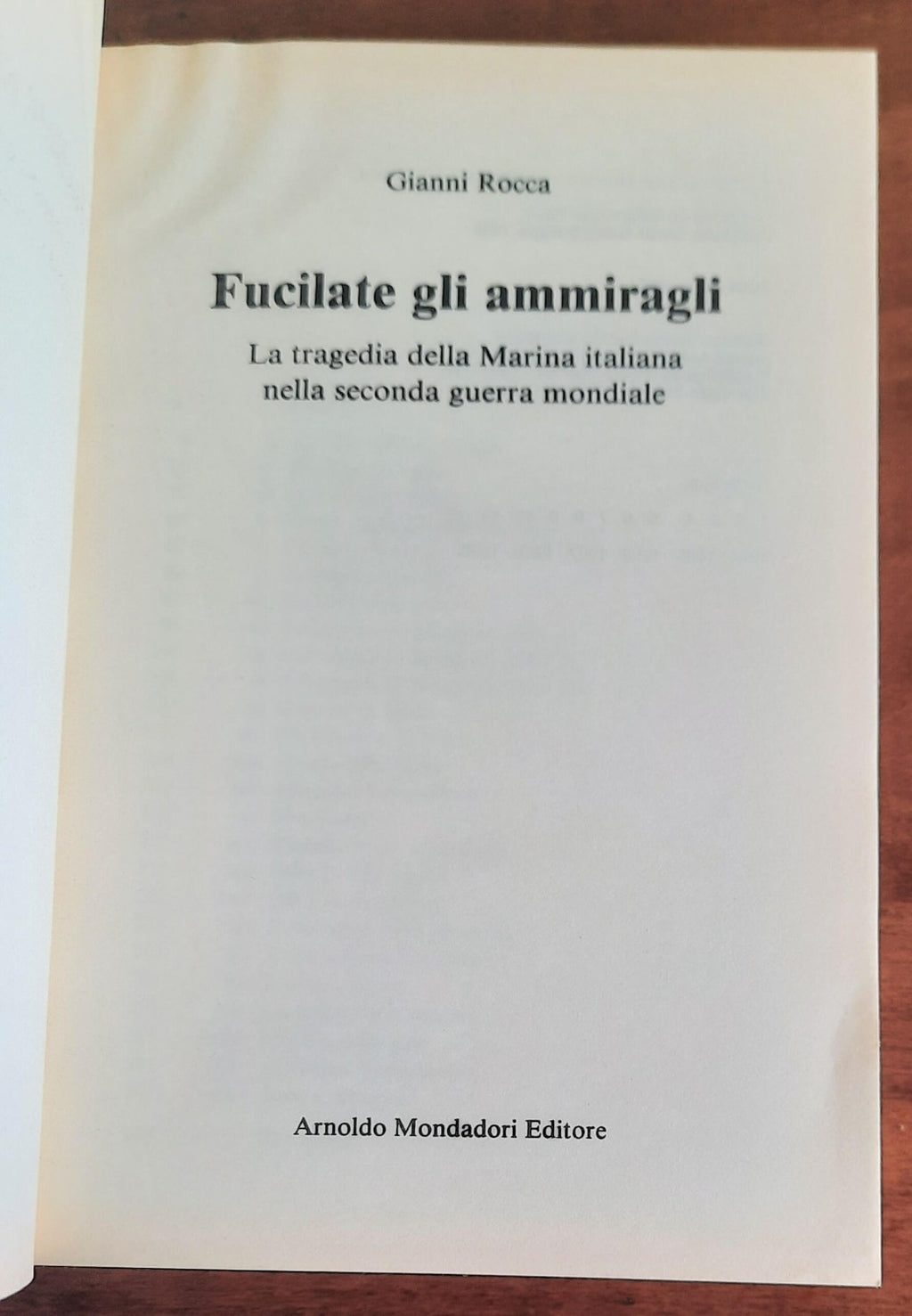 Fucilate gli ammiragli. La tragedia della Marina italiana nella seconda guerra mondiale