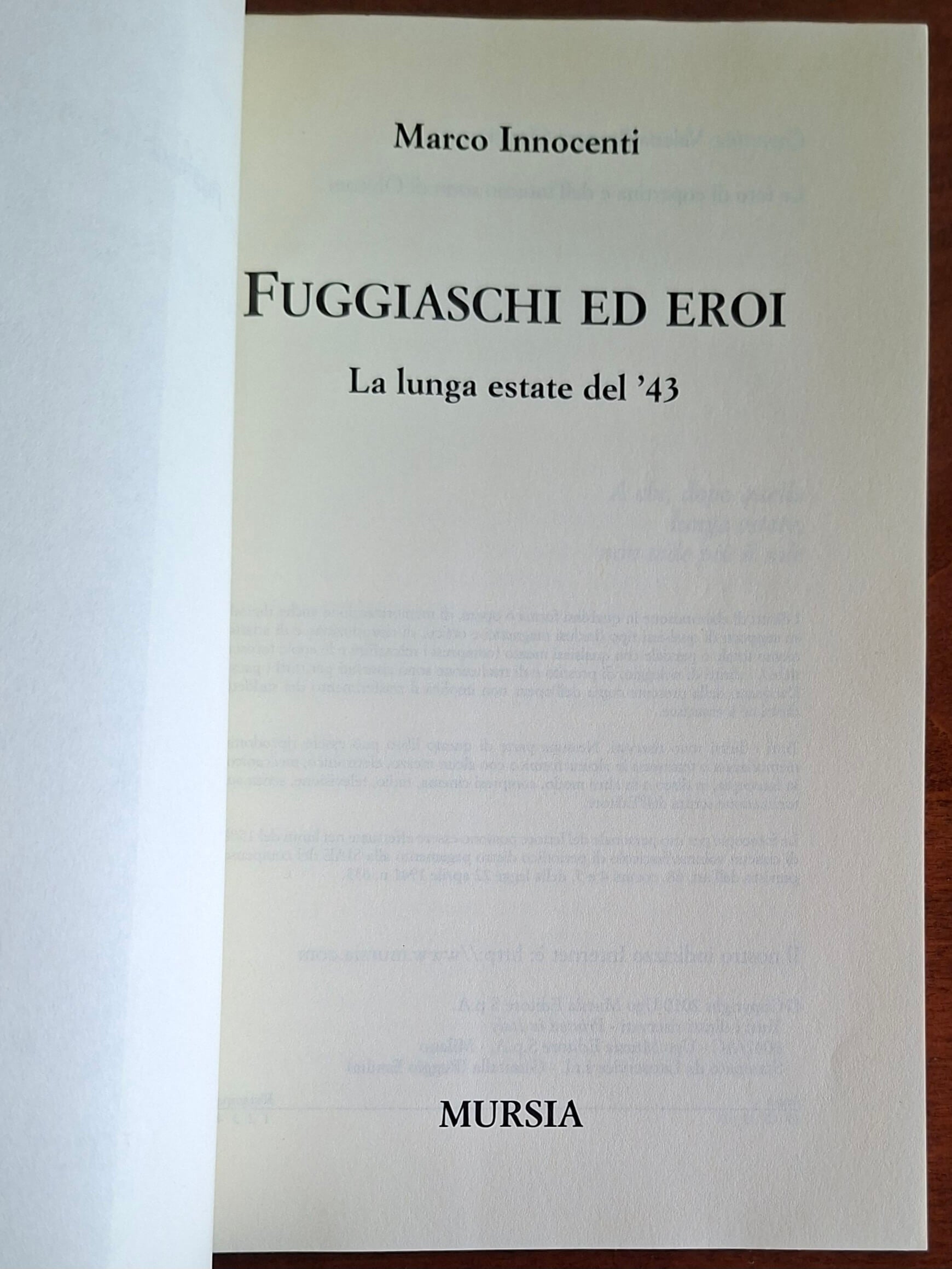 Fuggiaschi ed eroi. La lunga estate del '43 - Mursia