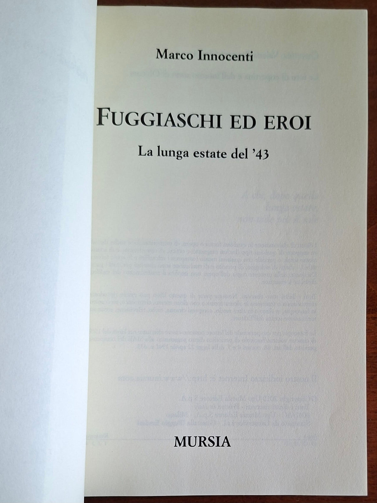 Fuggiaschi ed eroi. La lunga estate del '43 - Mursia