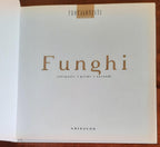 Funghi. Antipasti, primi, secondi - Gribaudo