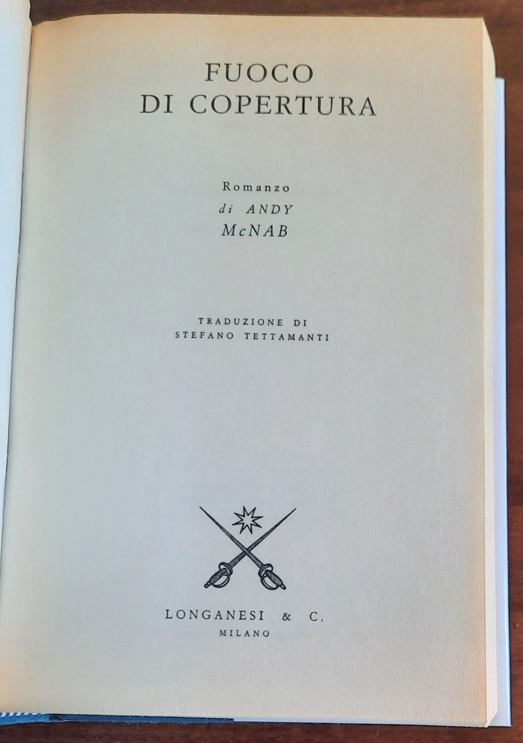 Fuoco di copertura - di Andy Mcnab