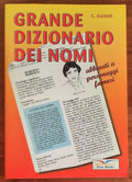 Grande dizionario dei nomi abbinati a personaggi famosi