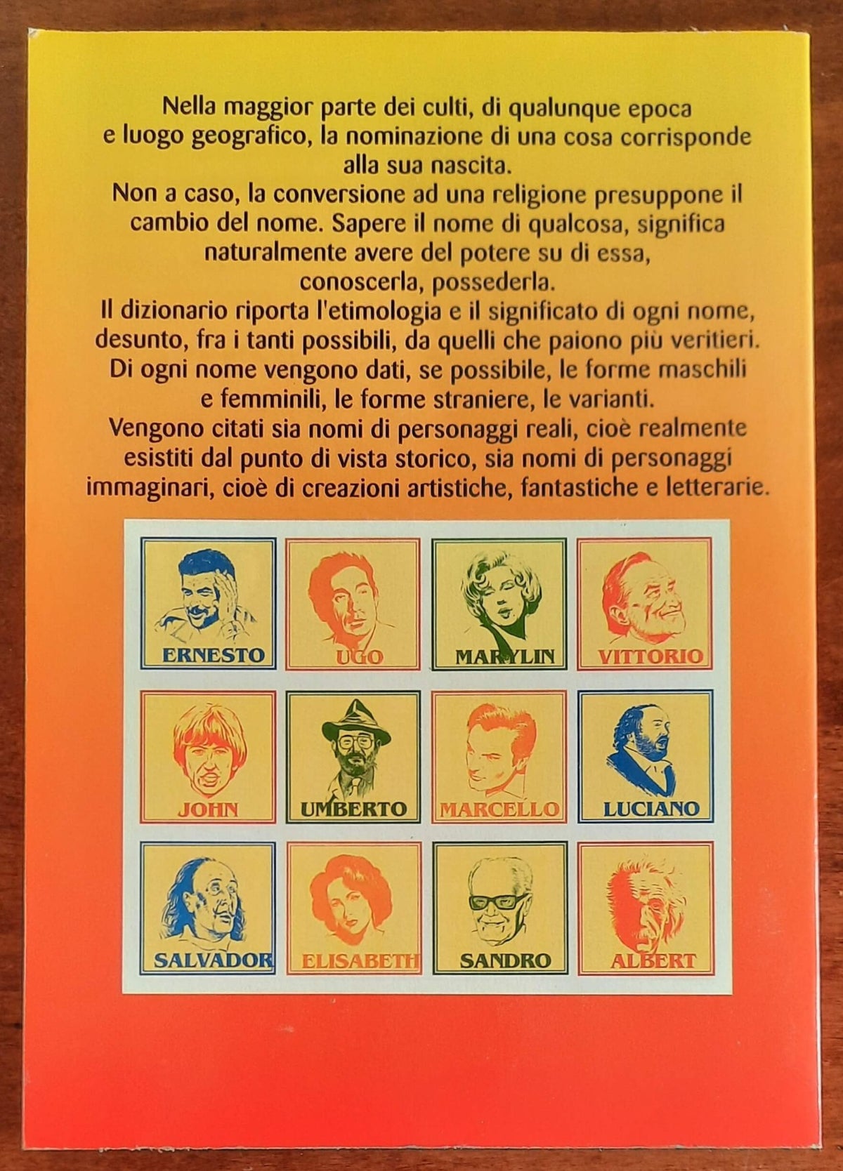 Grande dizionario dei nomi abbinati a personaggi famosi