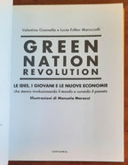Green Nation revolution. Le idee, i giovani e le nuove economie che stanno rivoluzionando il mondo e curando il pianeta - Libreria Biellese
