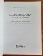 Guarigione emotiva in pochi minuti. Semplici tecniche di digitopressione per curare rapidamente le nostre emozioni - Libreria Biellese
