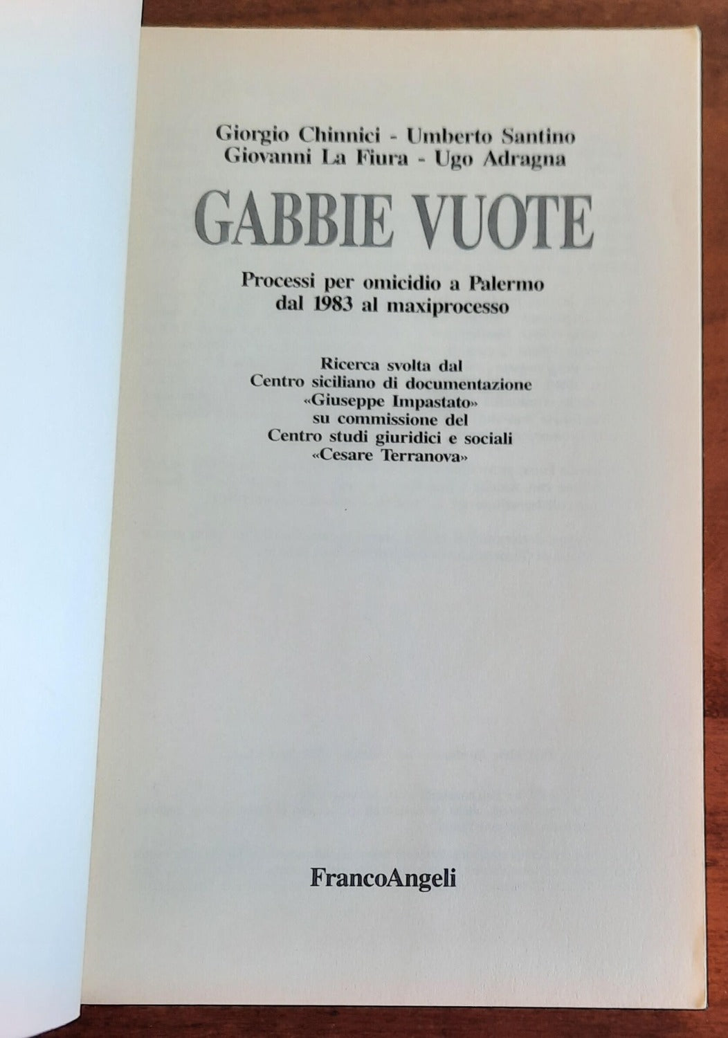 Gabbie vuote. Processi per omicidio a Palermo dal 1983 al maxiprocesso