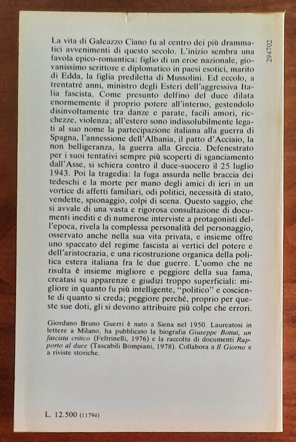 Galeazzo Ciano una vita 1903-1944 - di Giordano Bruno Guerri