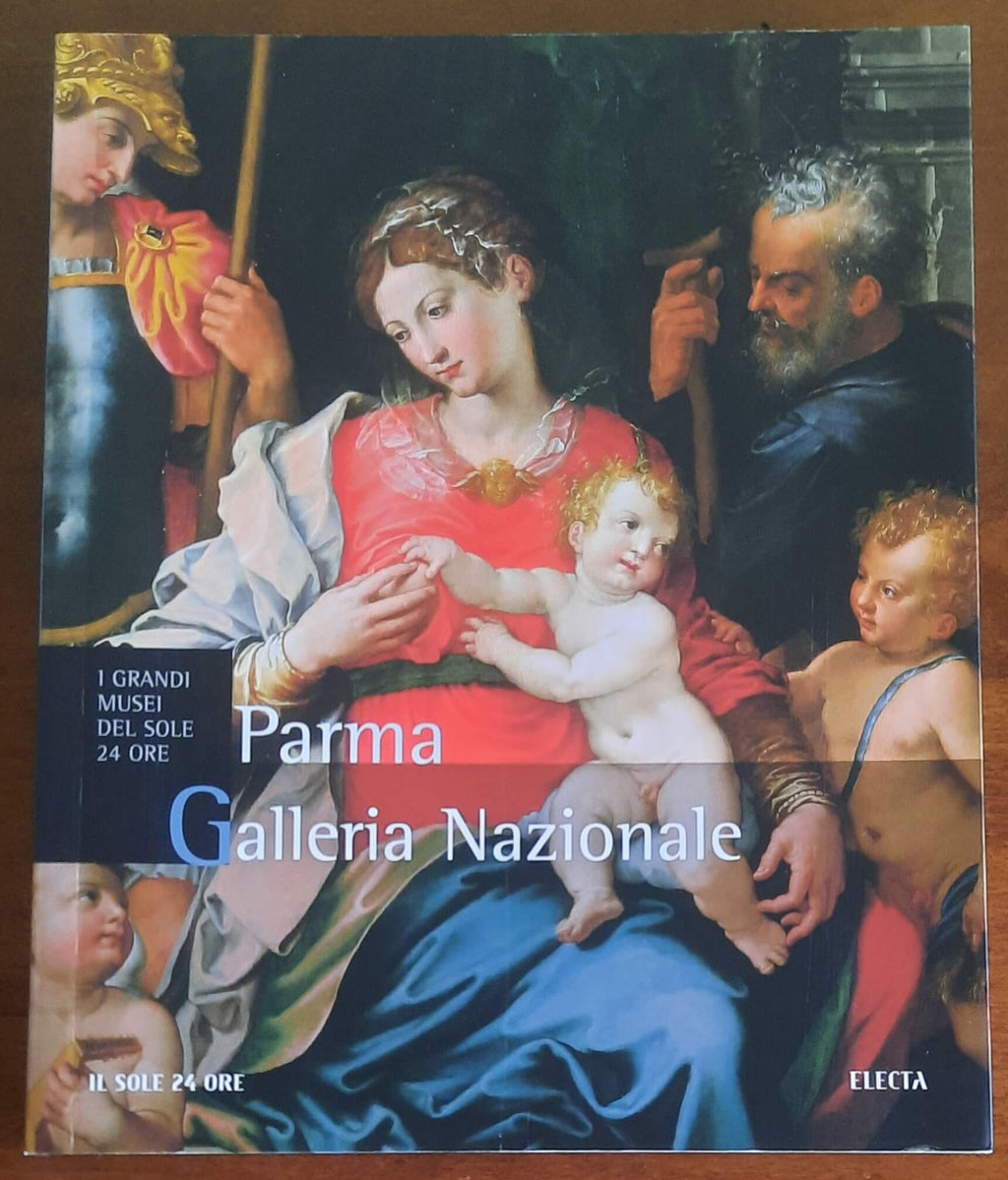 Galleria Nazionale. Parma - Il Sole 24 Ore - Electa