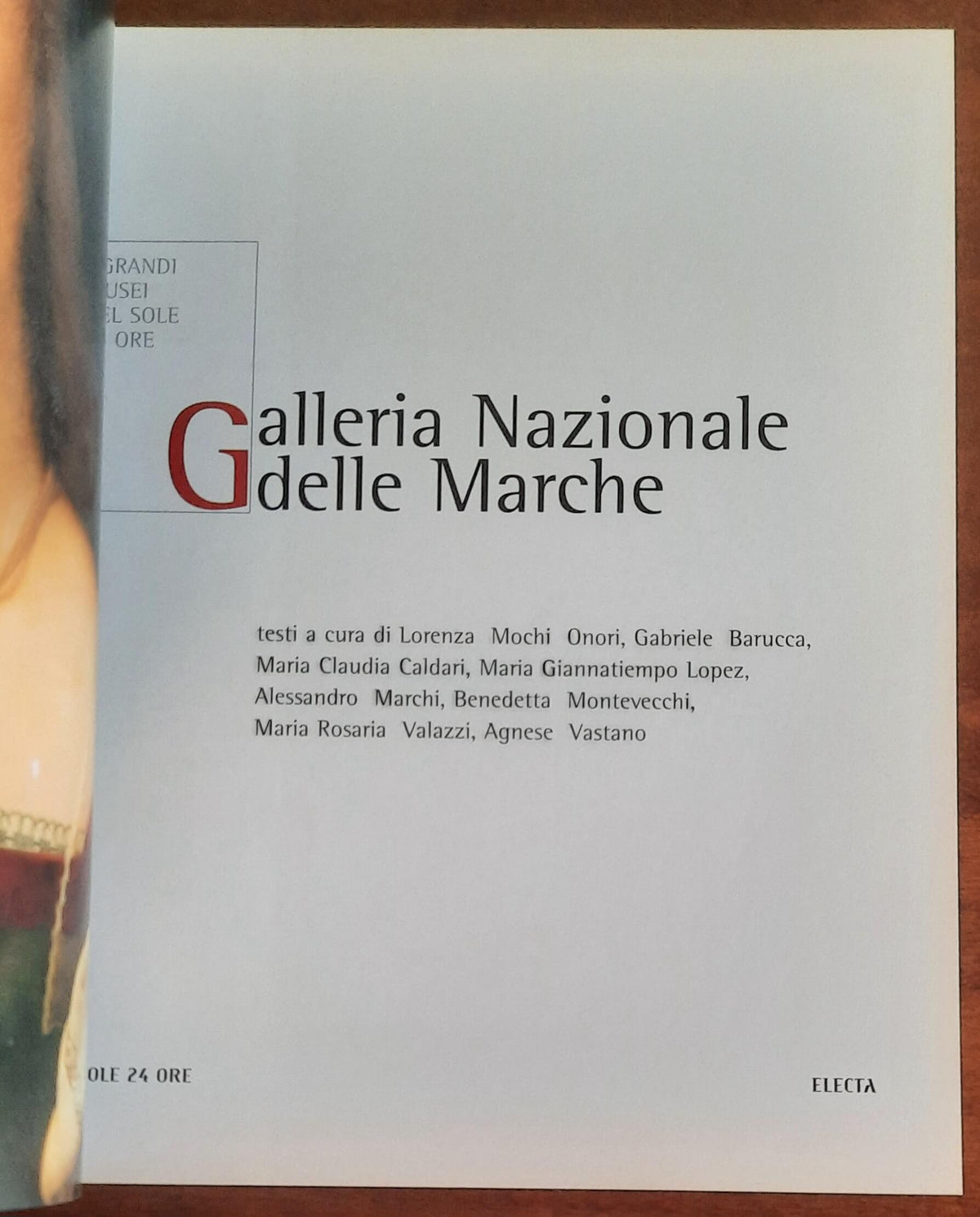 Galleria Nazionale delle Marche. Urbino - Il Sole 24 Ore - Electa