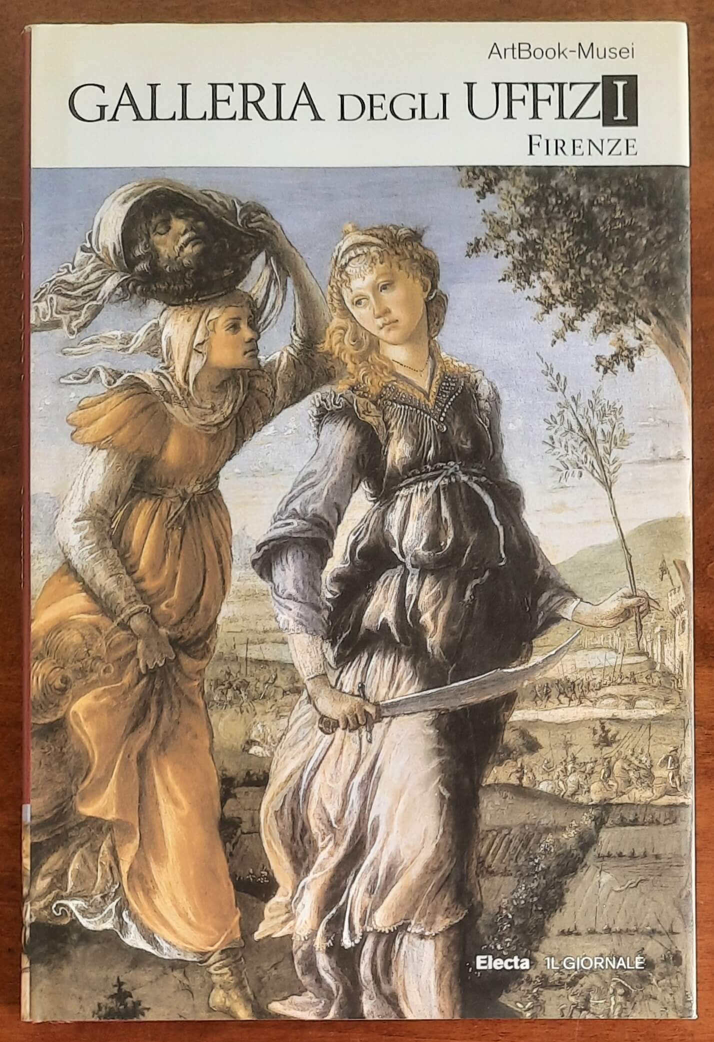 Galleria degli Uffizi Firenze - Electa - ArtBook Musei