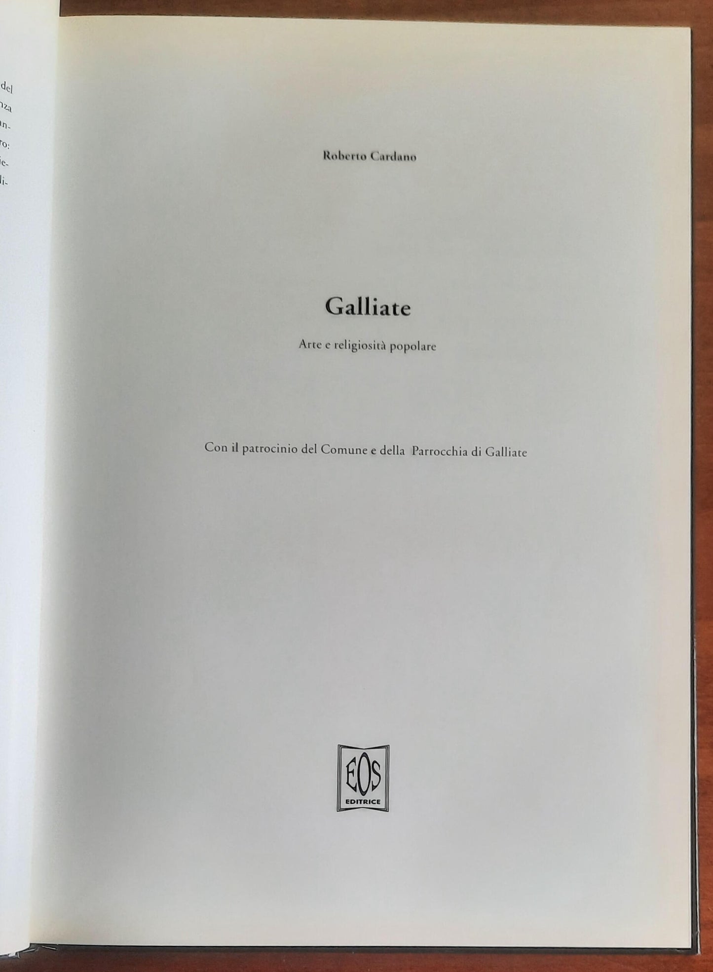 Galliate. Arte e religiosità popolare - Roberto Cardano - Eos Editrice