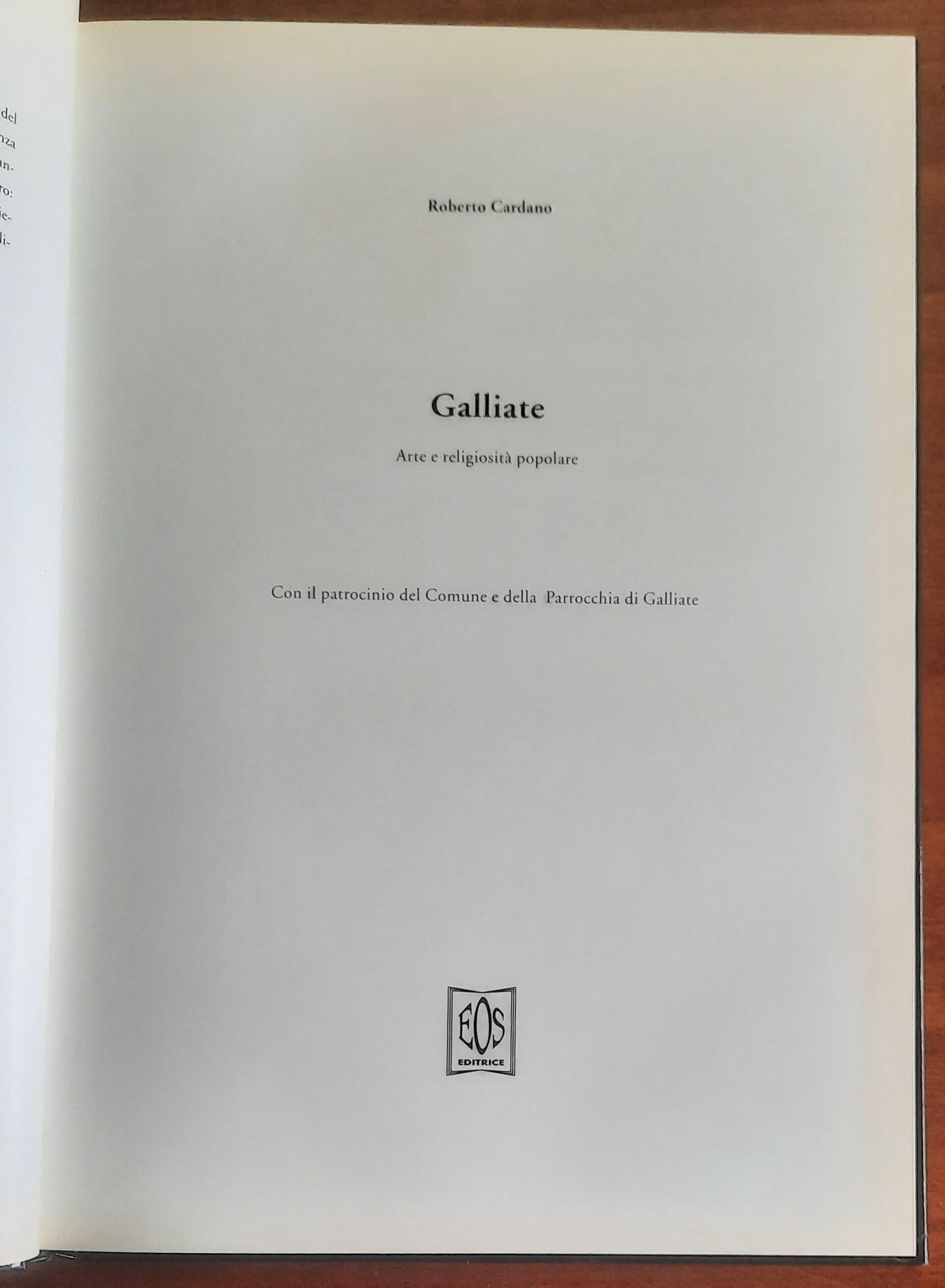 Galliate. Arte e religiosità popolare - Roberto Cardano - Eos Editrice