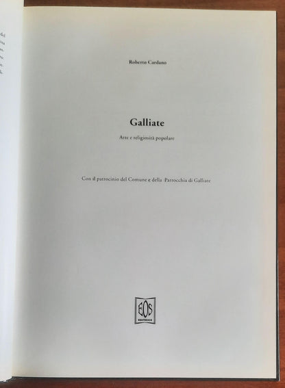 Galliate. Arte e religiosità popolare - Roberto Cardano - Eos Editrice